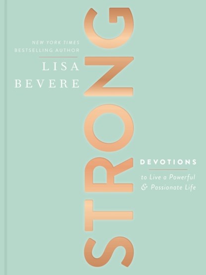 Strong, Lisa Bevere - Gebonden - 9781400213139