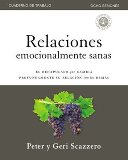 Relaciones emocionalmente sanas – Guía de estudio, Peter Scazzero ; Geri Scazzero - Ebook - 9781400213238