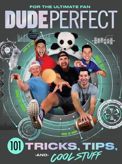 Dude Perfect 101 Tricks, Tips, and Cool Stuff, Dude Perfect - Gebonden - 9781400217076
