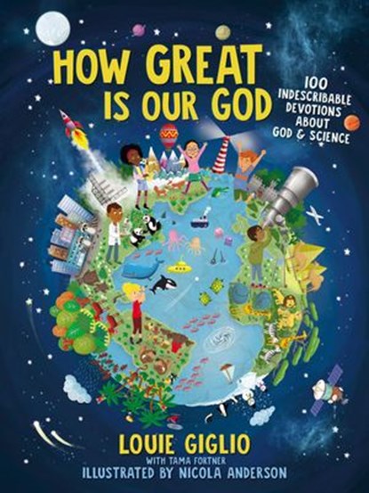 How Great Is Our God, Louie Giglio - Ebook - 9781400217212