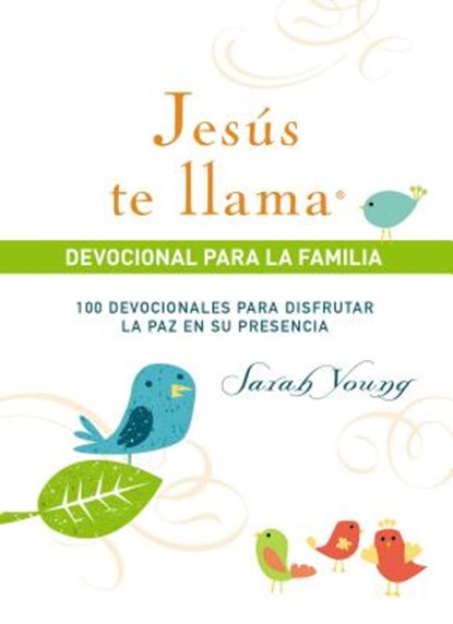 SPA-JESUS TE LLAMA DEVOCIONAL, Sarah Young - Gebonden - 9781400218349