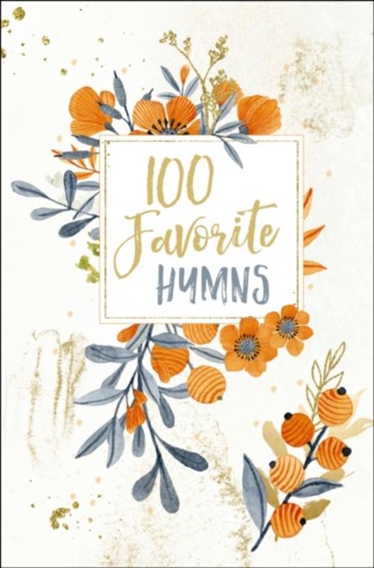 100 Favorite Hymns, Thomas Nelson - Gebonden - 9781400218998