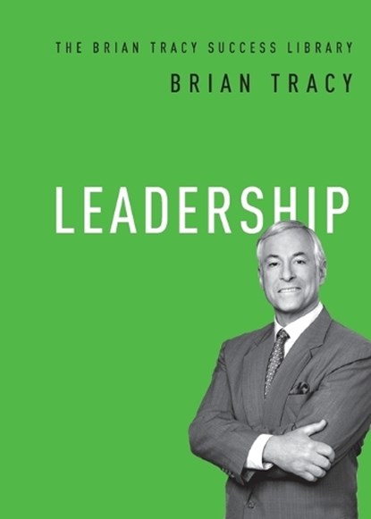Leadership, Brian Tracy - Paperback - 9781400222162