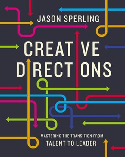 Creative Directions, Jason Sperling - Ebook - 9781400222902