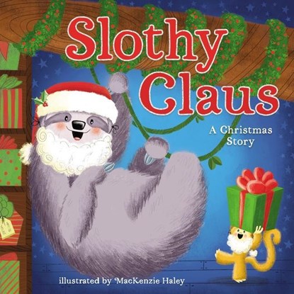 Slothy Claus, Jodie Shepherd - Gebonden - 9781400223589