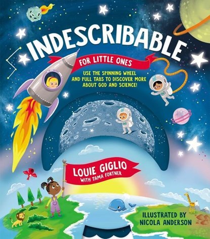 Indescribable for Little Ones, Louie Giglio - Gebonden - 9781400226153