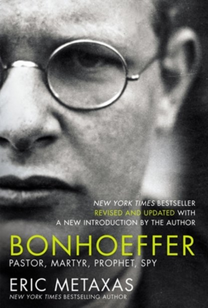 Bonhoeffer, Eric Metaxas - Gebonden - 9781400226467