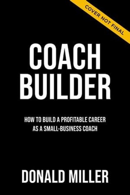 Coach Builder, Donald Miller - Ebook - 9781400228089