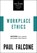 Workplace Ethics, Paul Falcone - Paperback - 9781400229970