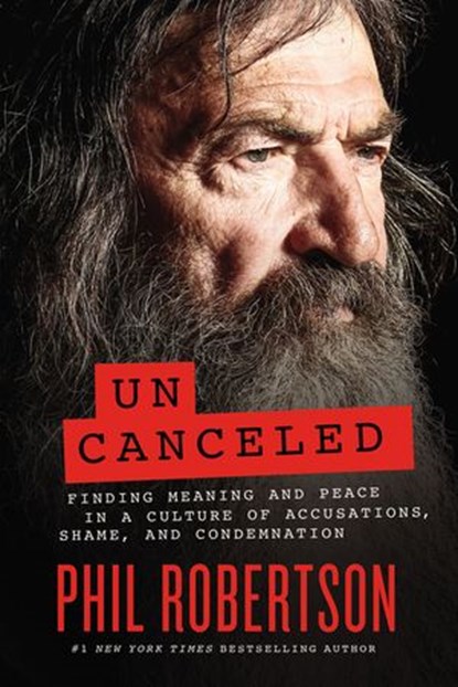 Uncanceled, Phil Robertson - Ebook - 9781400230198