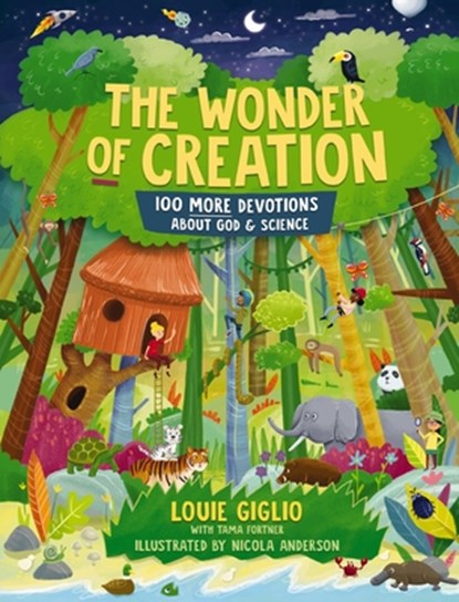 The Wonder of Creation, Louie Giglio - Gebonden - 9781400230464