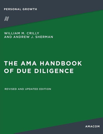 The AMA Handbook of Due Diligence, William Crilly ; Andrew Sherman - Paperback - 9781400231027