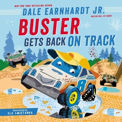Buster Gets Back on Track, Dale Earnhardt Jr - Gebonden - 9781400233373