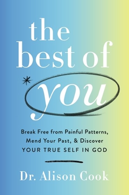 The Best of You, Dr Alison Cook - Paperback - 9781400234790