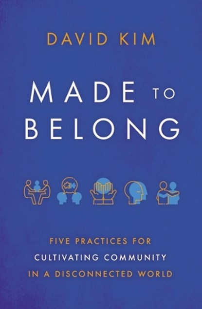 Made to Belong, David Kim - Paperback - 9781400234967
