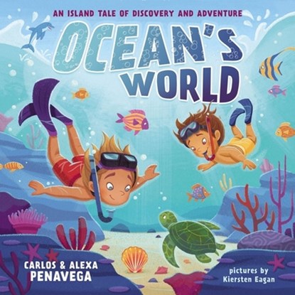 Ocean's World, Carlos PenaVega ; Alexa PenaVega - Gebonden - 9781400234981