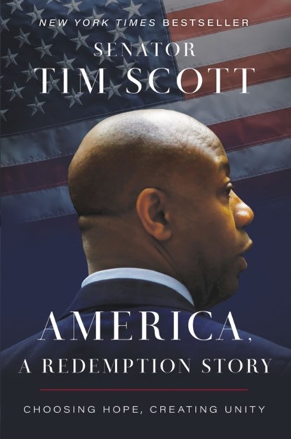 America, a Redemption Story, Senator Tim Scott - Paperback - 9781400236527