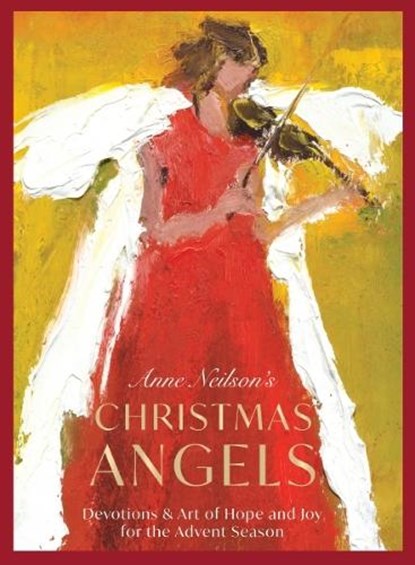 Anne Neilson's Christmas Angels, Anne Neilson - Gebonden - 9781400238941