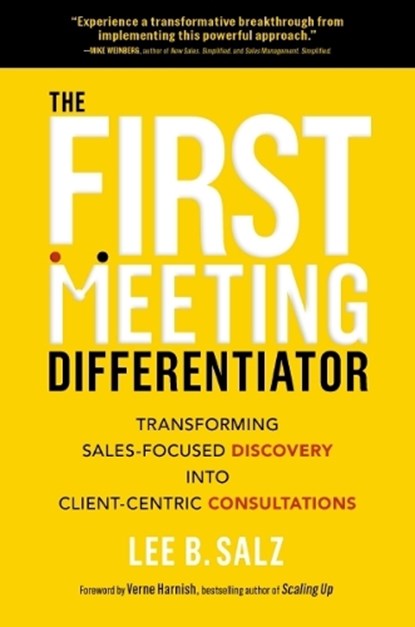 The First Meeting Differentiator, Lee B. Salz - Gebonden - 9781400239801