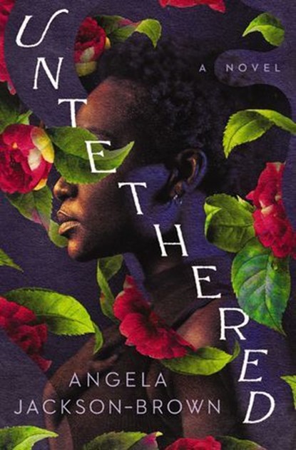 Untethered, Angela Jackson-Brown - Ebook - 9781400241149
