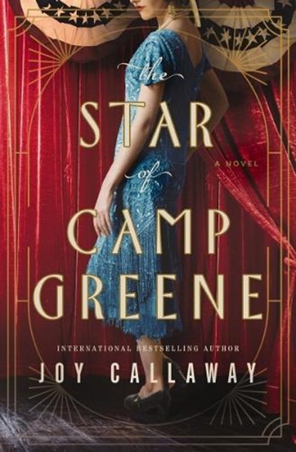 The Star of Camp Greene, Joy Callaway - Paperback - 9781400244331