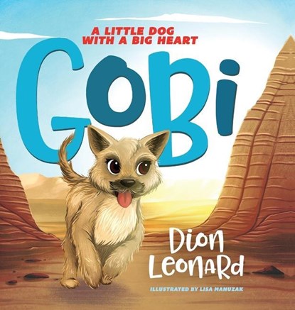 A Finding Gobi, Dion Leonard - Gebonden - 9781400246908