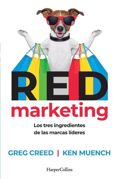 RED Marketing, Greg Creed ; Ken Muench - Paperback - 9781400247073