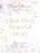 Clear Mind, Peaceful Heart, Lysa TerKeurst - Gebonden - 9781400247394