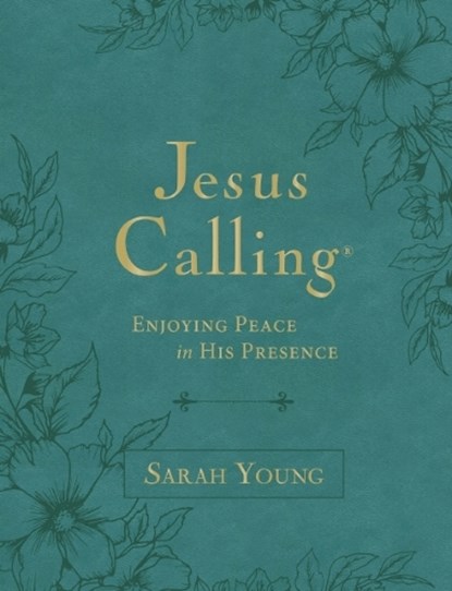 Jesus Calling, Large Text Teal Leathersoft, with Full Scriptures, Sarah Young - Gebonden - 9781400247905