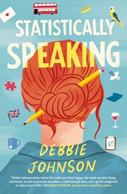 Statistically Speaking: A Quirky British Novel, Debbie Johnson - Paperback - 9781400248049