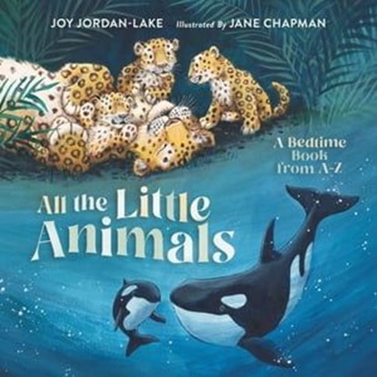 All the Little Animals, Joy Jordan-Lake - Ebook - 9781400248445