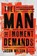 The Man the Moment Demands, Jason Wilson - Paperback - 9781400249053