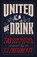 United We Drink, Harper Celebrate - Gebonden - 9781400249206