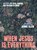 When Jesus is Everything, Jennie Allen - Gebonden - 9781400250158