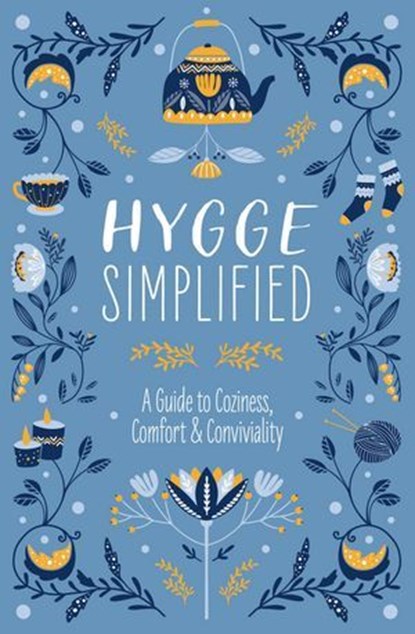 Hygge Simplified, Tim Rayborn - Ebook - 9781400251896