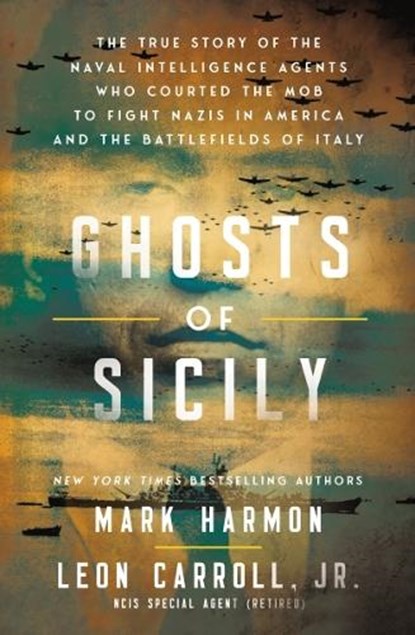 Ghosts of Sicily, Mark Harmon ; Leon Carroll - Gebonden - 9781400252985