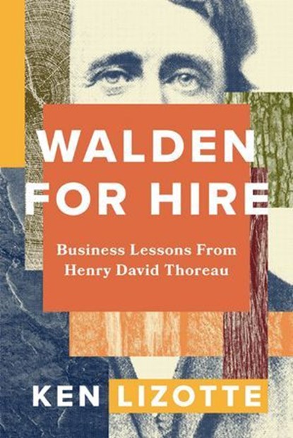 Walden for Hire, Ken Lizotte - Ebook - 9781400253845