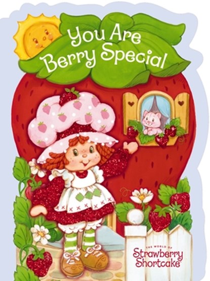You Are Berry Special, Strawberry Shortcake - Gebonden - 9781400254521