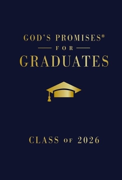 God's Promises for Graduates: Class of 2026 - Navy NKJV, Jack Countryman - Gebonden - 9781400255344
