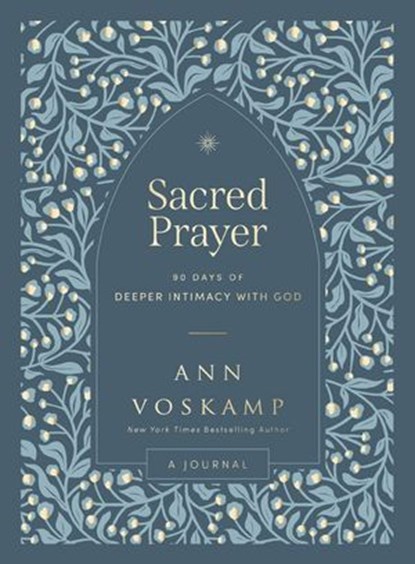 Sacred Prayer, Ann Voskamp - Ebook - 9781400255832