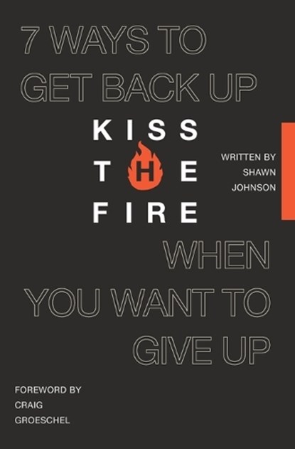 Kiss the Fire, Shawn Johnson - Paperback - 9781400260041