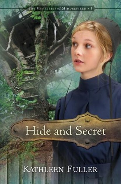 Hide and Secret, Kathleen Fuller - Paperback - 9781400317196