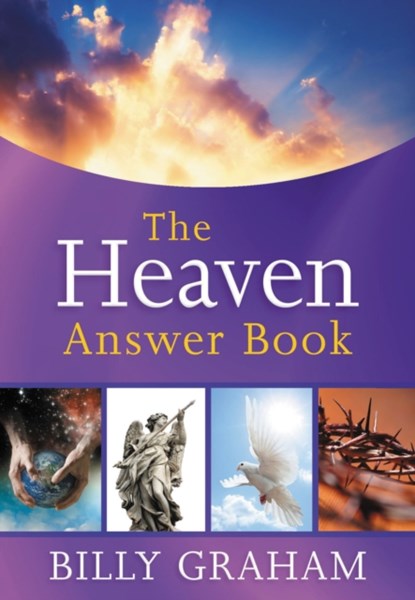 The Heaven Answer Book, Billy Graham - Gebonden - 9781400319381
