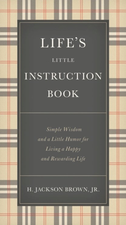 Life's Little Instruction Book, H. Jackson Brown - Gebonden - 9781400319961