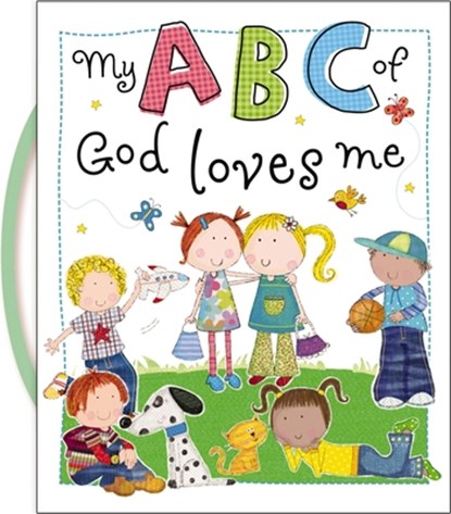 MY ABC OF GOD LOVES ME, Tommy Nelson - Gebonden - 9781400322756