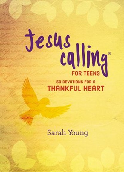 Jesus Calling: 50 Devotions for a Thankful Heart, Sarah Young - Ebook - 9781400324378