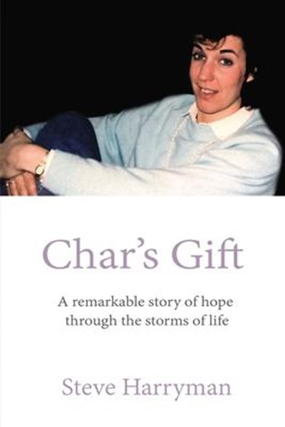Char's Gift, Steve Harryman - Gebonden - 9781400330621