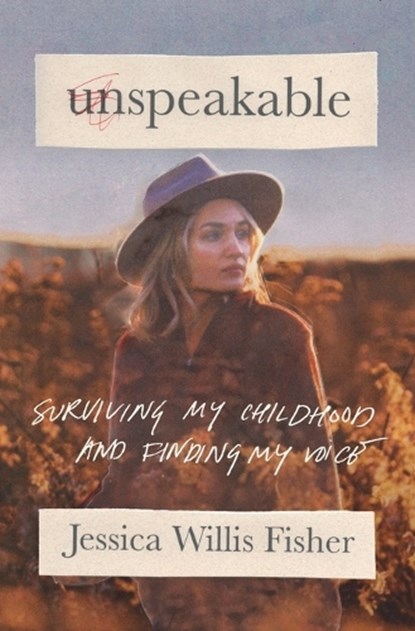 The Unspeakable, Jessica Willis Fisher - Paperback - 9781400332946