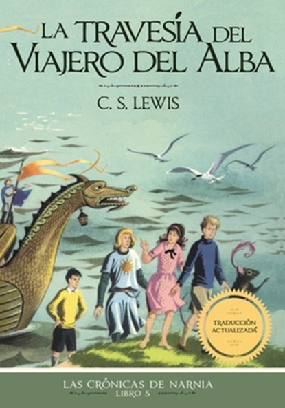 La Travesía del Viajero del Alba, Edición Clásica, C. S. Lewis - Paperback - 9781400334681