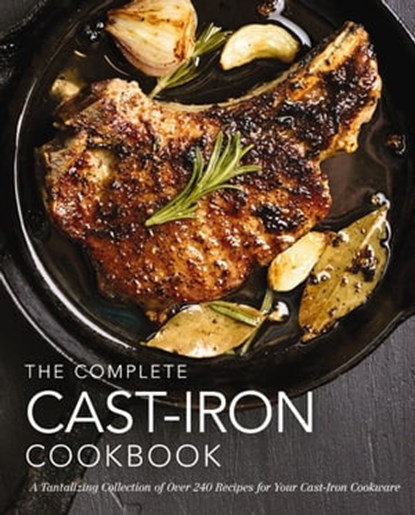 The Complete Cast Iron Cookbook, The Coastal Kitchen - Ebook - 9781400340538